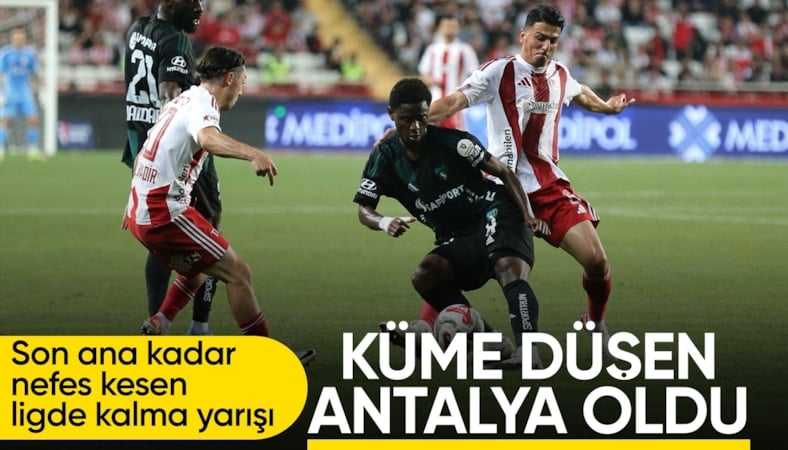 Süper Lig'de küme düşen son takım Antalyaspor oldu
