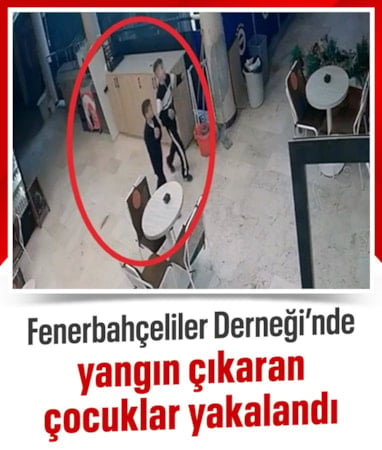 Bursa'da Fenerbahçeliler Derneği'nde yangın çıkaran 2 çocuk yakalandı