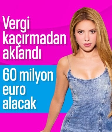 Shakira vergi kaçırmadan aklandı: İspanya, 60 milyon euro ödeyecek