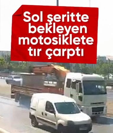 Avcılar'da sol şeritte bekleyen motosiklete tır çarptı: 2 yaralı