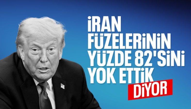 Donald Trump'tan İran açıklaması: Füzelerinin yüzde 82'sini yok ettik