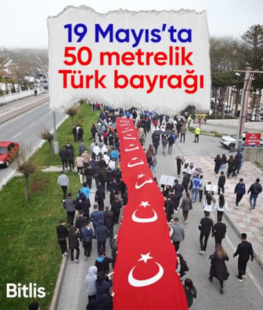 Bitlis'teki 19 Mayıs kutlamasında 50 metre uzunluğunda Türk bayrağı açıldı