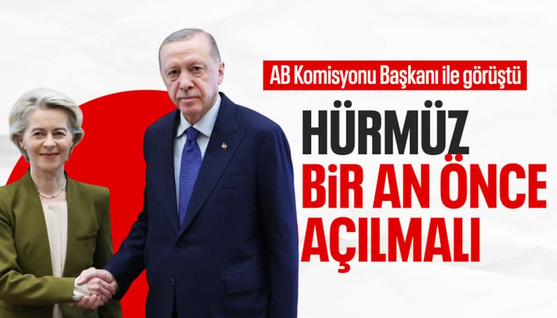 AB Komisyonu Başkanı ile telefonda görüştü
