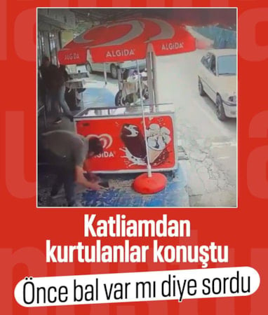Mersin saldırganı, önce 'Bal var mı' diye sordu sonra kurşun yağdırdı