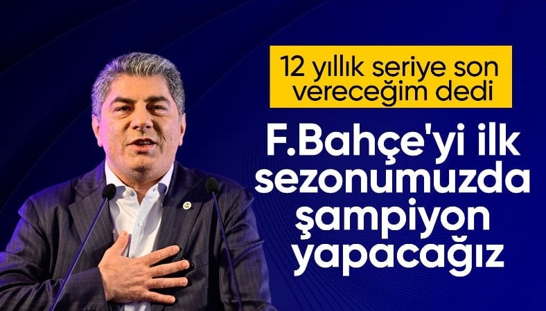 Hakan Safi: Fenerbahçe'yi ilk sezonumuzda şampiyon yapacağız