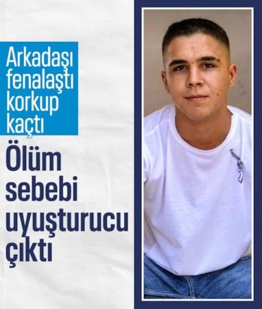 Mersin’de uyuşturucu can aldı: Fenalık geçiren arkadaşını bırakıp gittiler