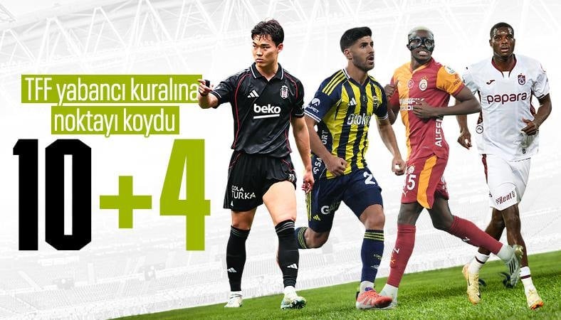 TFF, yabancı kuralını resmen açıkladı!