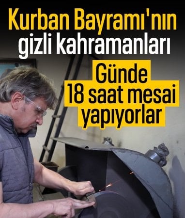 Sakarya'da Kurban Bayramı öncesi bileme ustaları günde 18 saat mesai yapıyor