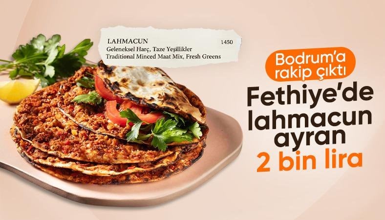 Fethiye'de tatilcilere bin 450 liralık lahmacun satışı