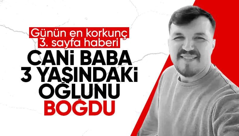 Hatay'da 3 yaşındaki çocuk, madde bağımlısı baba tarafından öldürüldü