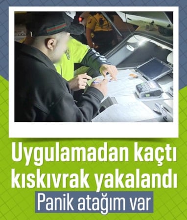 İstanbul'da polis uygulamasından kaçtı: Panik atağım var
