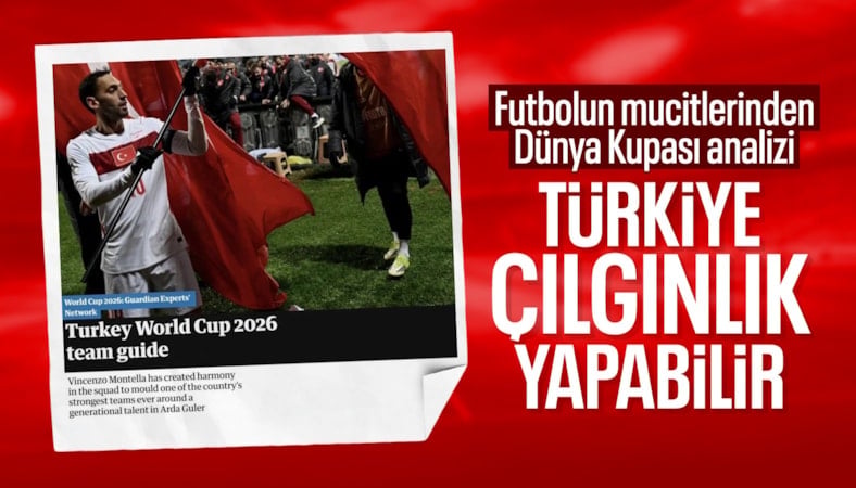 The Guardian, A Milli Takım için Dünya Kupası tahminini yazdı: Çılgınlık yapabilirler!