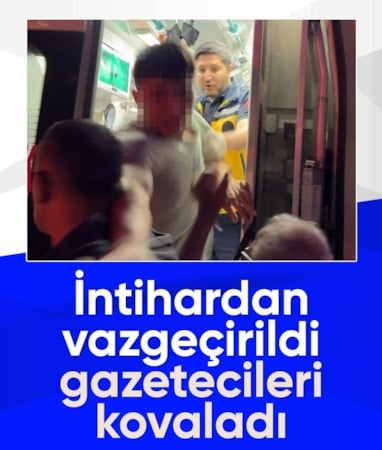 Aksaray'da intihardan vazgeçirilen genç gazetecilere saldırdı