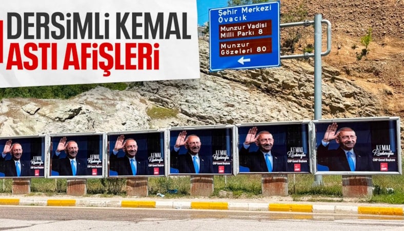Tunceli'deki billboardlara Kemal Kılıçdaroğlu afişleri asıldı