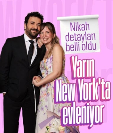 Yarın New York’ta evleniyor