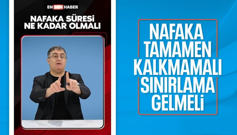 Ersan Şen, süresiz nafaka iptalini değerlendirdi