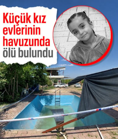 Diyarbakır'da 5 yaşındaki Menesa, evlerinin havuzunda ölü bulundu