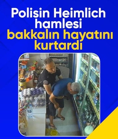 Osmaniye'de nefes borusuna şeker kaçan bakkalı, polis Heimlich ile kurtardı