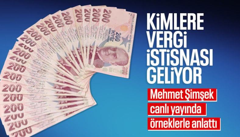 Vergi istisnası kimleri kapsıyor: Mehmet Şimşek örneklerle anlattı