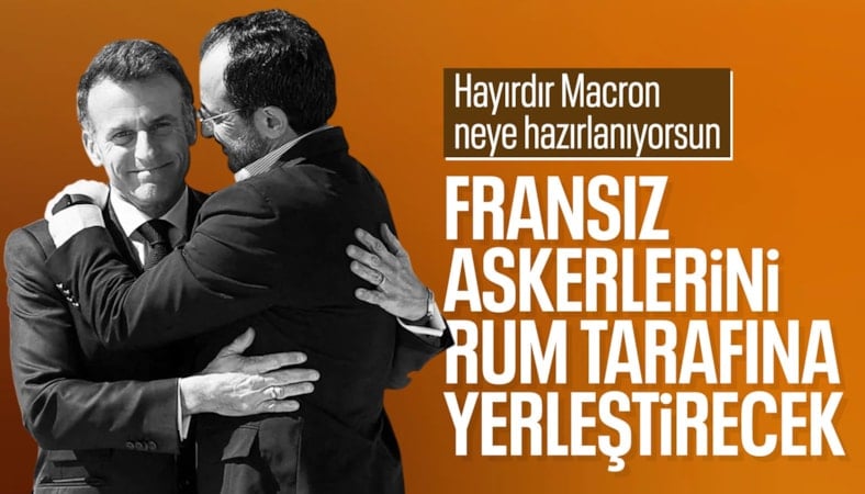 Anlaşma imzalandı: Fransız askerleri Güney Kıbrıs'a gidiyor
