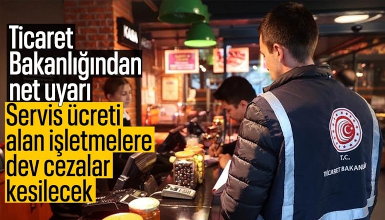 Ticaret Bakanlığından restoranlardaki "servis ücretlerine" ilişkin açıklama