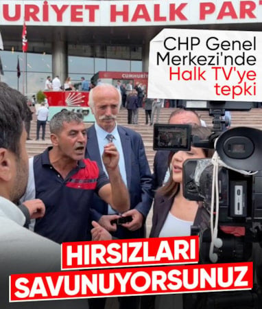 CHP Genel Merkezi'nde Halk TV'ye tepki: Hırsızları savunuyorsunuz