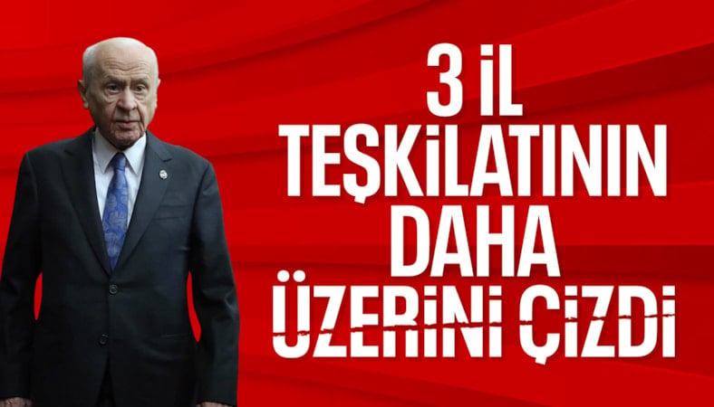 MHP'de 3 ilde daha teşkilat değişimi