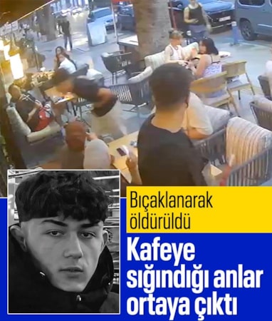 İzmir'de bıçaklanarak öldürülen 15 yaşındaki çocuğun kafeye sığındığı anlar kamerada