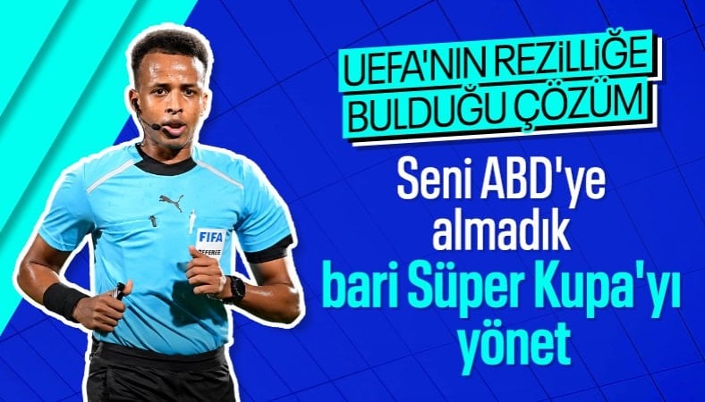 Somalili hakem Omar Abdulkadir Artan, UEFA Süper Kupa maçını yönetecek