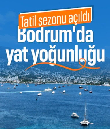 Tatil sezonunun başlaması ile Bodrum koylarında yat yoğunluğu oluştu