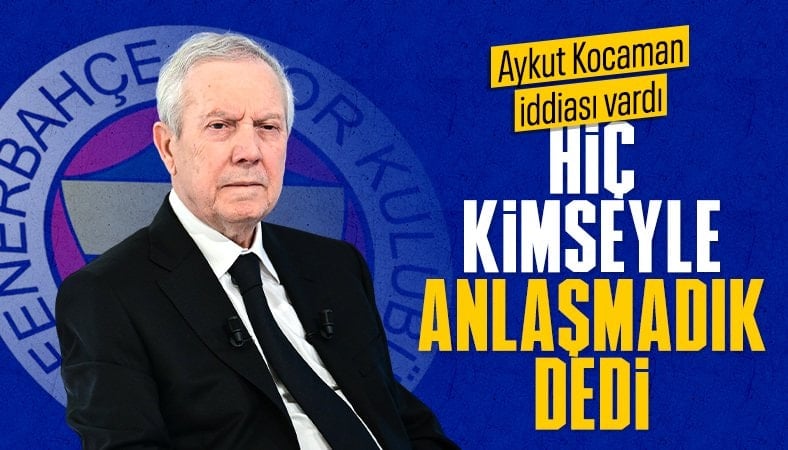 Aziz Yıldırım: Yönetimimiz hiçbir teknik direktörle anlaşma yapmadı