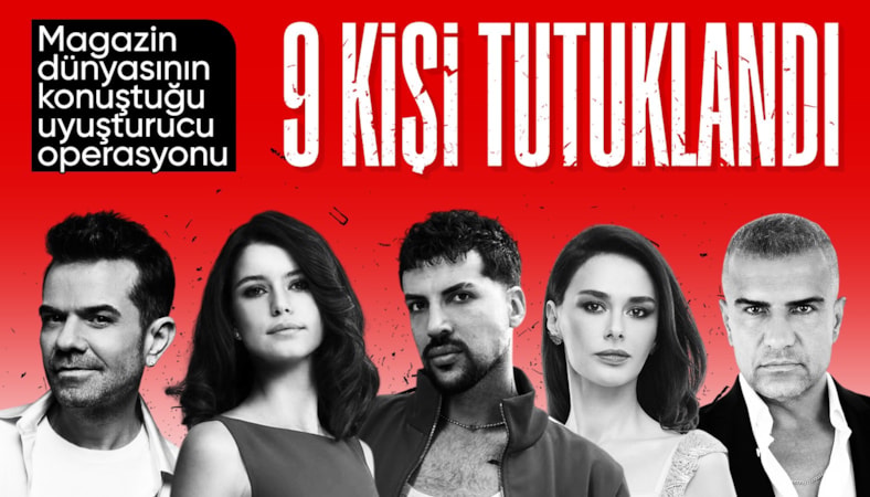 Ünlülere yönelik 'uyuşturucu' soruşturmasında 9 tutuklama