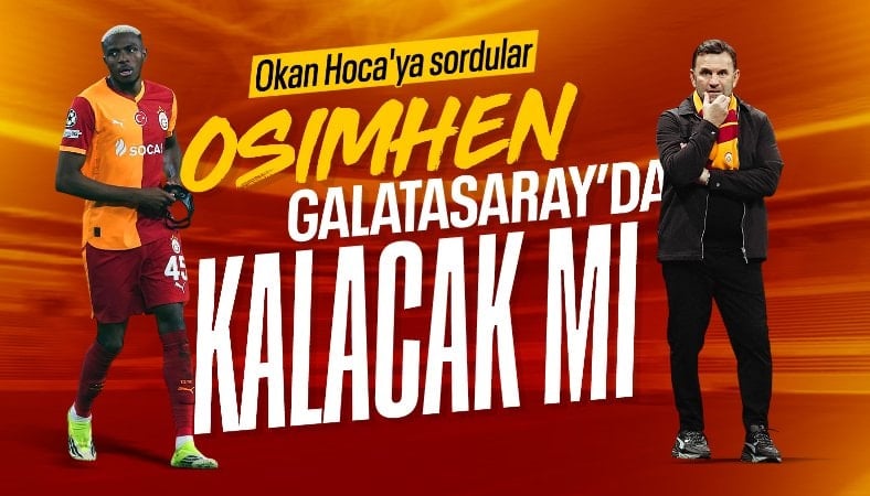 Okan Buruk'tan Victor Osimhen'in geleceği hakkında açıklama