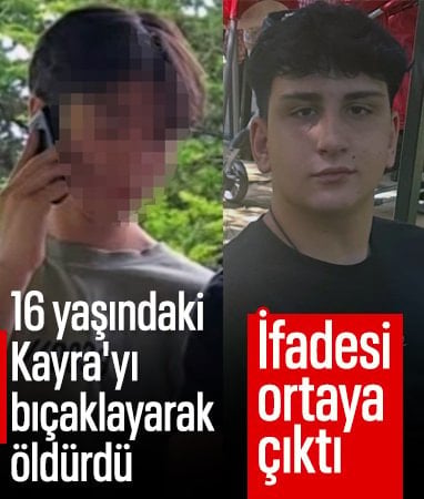 Ankara'da 16 yaşındaki Kayra'nın katil zanlılarının ifadesine ulaşıldı