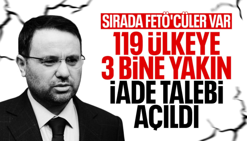 Akın Gürlek açıkladı: FETÖ firarileri için Türkiye'den yeni hamle