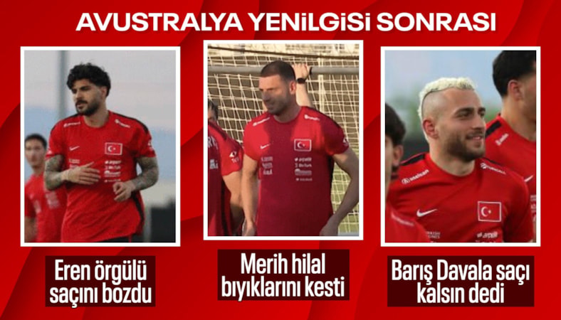 Avustralya maçını kaybeden millilerde imaj değişikliği