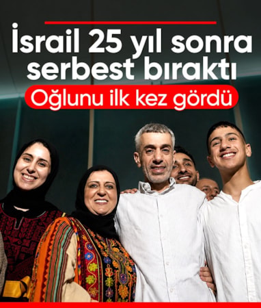 25 yıl sonra gelen özgürlük: Filistinli mahkum görmediği oğluna kavuştu
