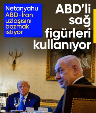 Netanyahu'nun Trump'a ABD-İran mutabakatına bağlı olmayacağını ilettiği iddia edildi