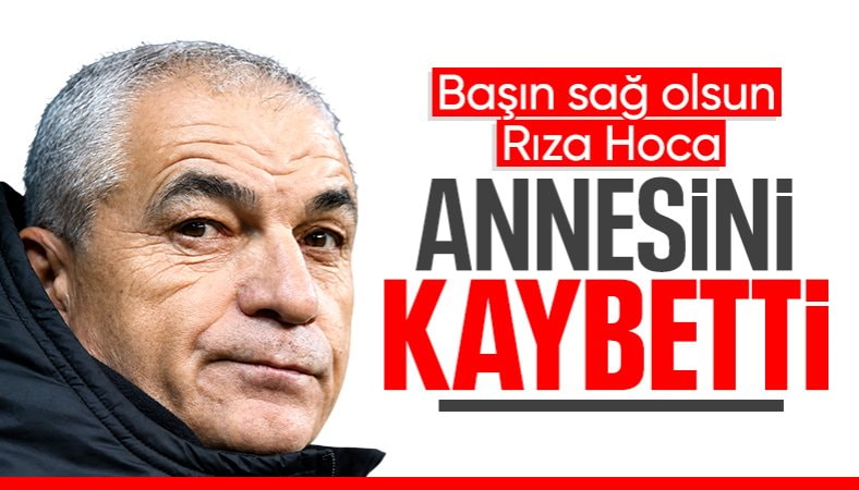 Rıza Çalımbay’ın annesi vefat etti