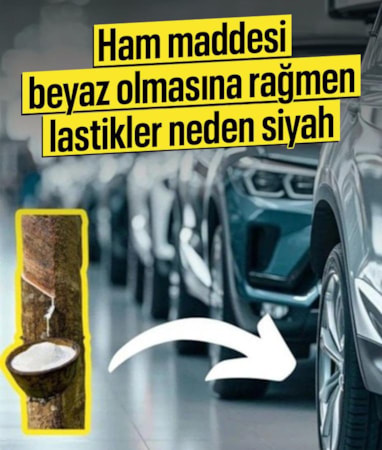 Ham maddesi beyaz olmasına rağmen otomobil lastikleri neden hep siyah renkte üretiliyor