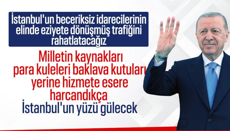 Cumhurbaşkanı Erdoğan: Milletin kaynakları baklava kutularına değil, hizmete gidecek