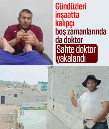 Şanlıurfa'da sahte doktorun inşaatta usta, tamirhanede kaportacı olduğu ortaya çıktı