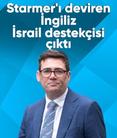 İngiltere'de Starmer'a karşı kazanan Burnham, İsrail destekçisi çıktı