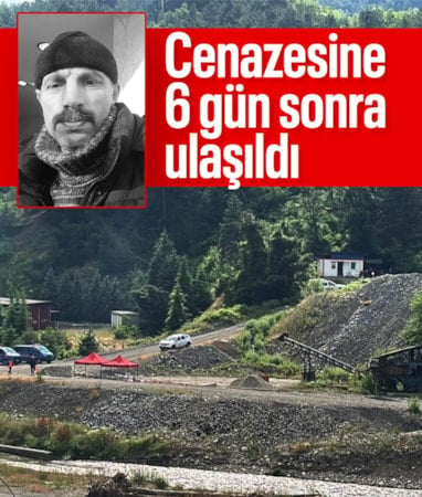 Bolu'da göçük altında kalan işçinin cenazesine 6 gün sonra ulaşıldı