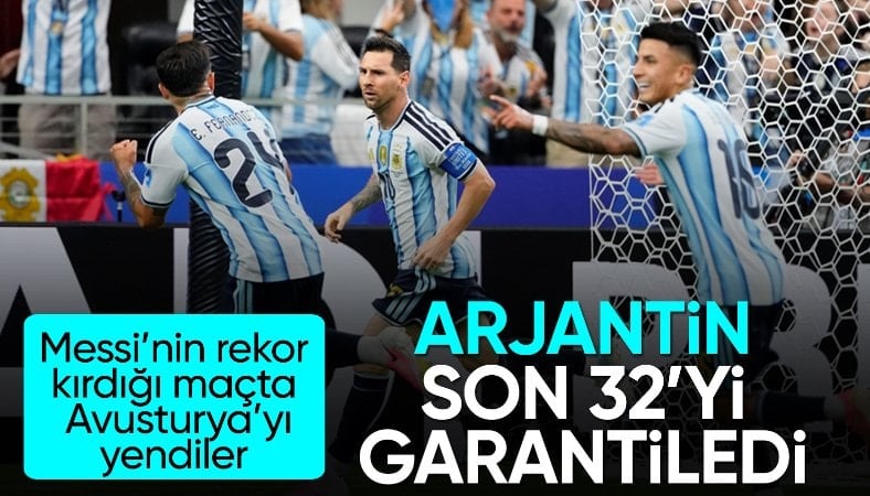 Lionel Messi rekor kırdı! Arjantin, Avusturya'yı iki golle geçti