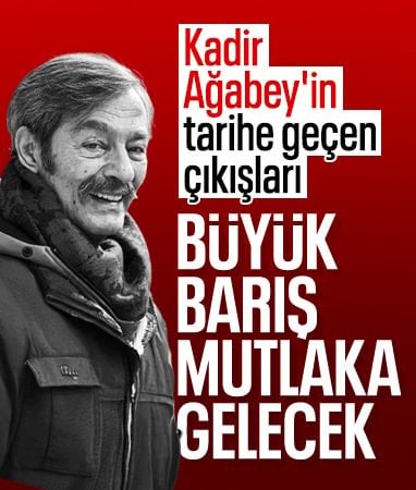 Kadir İnanır hep barışı savundu: Helal olsun Kadir Abi'ye diyecekler öyle öleceğim