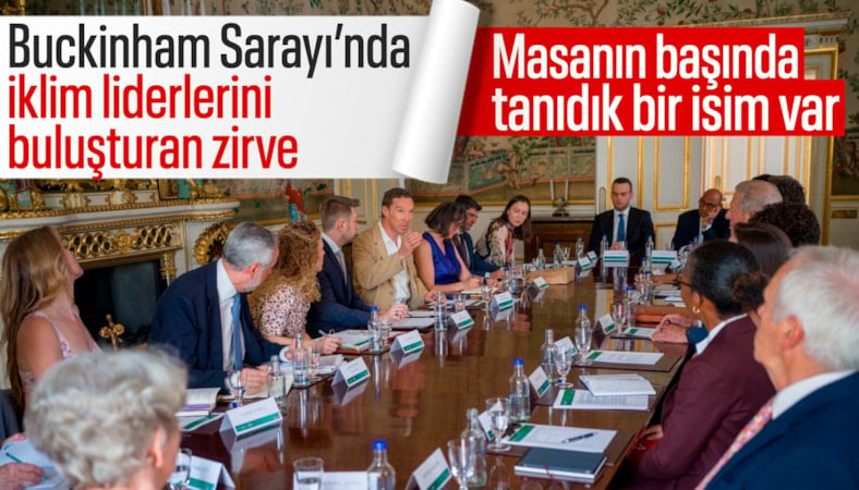 Samed Ağırbaş öncülüğünde Buckingham Sarayı'nda iklim eylemi buluşması