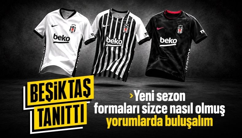Beşiktaş’ın yeni sezon formaları tanıtıldı