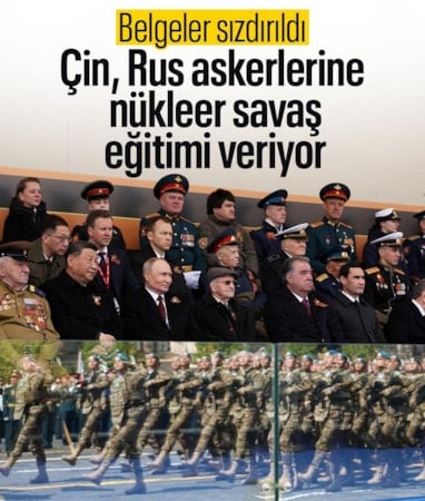 Avrupa’yı alarma geçiren belgeler: Çin, Rus askerlerine kimyasal ve nükleer savaş eğitimi veriyor