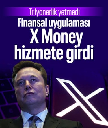 Elon Musk’ın finansal uygulaması X Money hizmete girdi